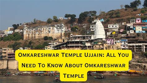 Omkareshwar Temple Ujjain: All You Need To Know - Fiyopa