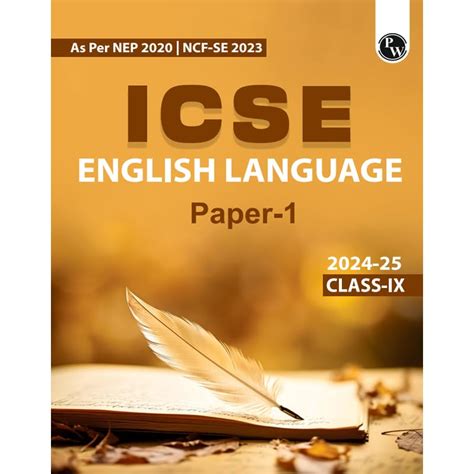 Icse Class 9 English Language Paper 1 As Per Latest Nep For Exam 2024-