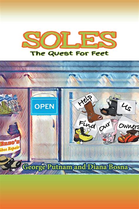 Soles: The Quest for Feet eBook : Putnam, George, Bosna, Diana: Amazon ...