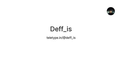 Deff_is — Teletype