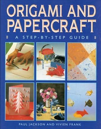 Buy Origami and Papercraft: A Step-By-Step Guide Book Online at Low ...