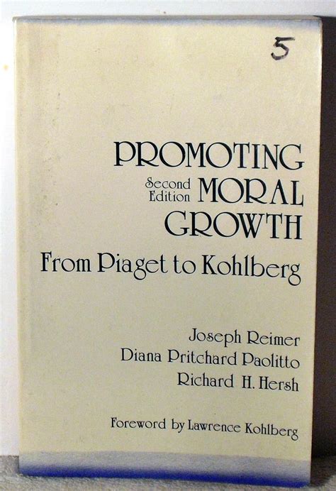 Promoting moral growth: From Piaget to Kohlberg : Amazon.in: Books