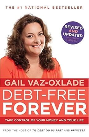 Buy Debt-Free Forever: Take Control Of Your Money And Your Life Book ...