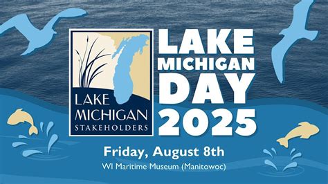 Lake Michigan Day 2025, Wisconsin Maritime Museum, Manitowoc, 8 August ...