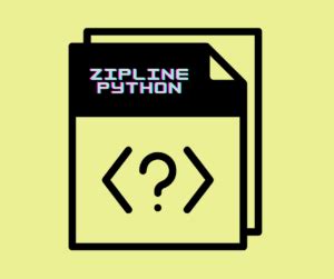 Image result for Zipline Python Tutorial