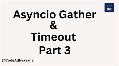Image result for Python Asyncio Gather Explained