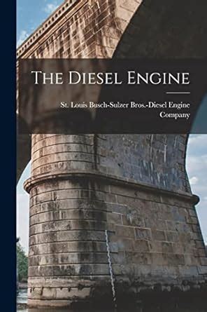 Buy The Diesel Engine Book Online at Low Prices in India | The Diesel ...