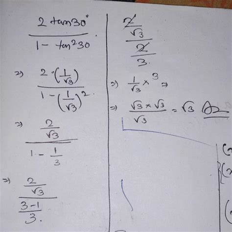 find the value of 2 tan 30 degree/ 1- tan^2 30 degree - Brainly.in