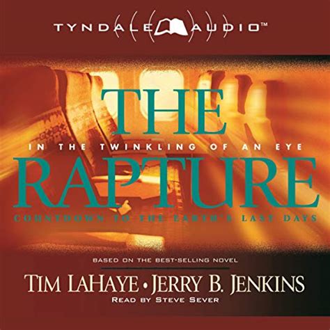 The Rapture (Audio Download): Tim LaHaye, Jerry B. Jenkins, Steve Sever ...