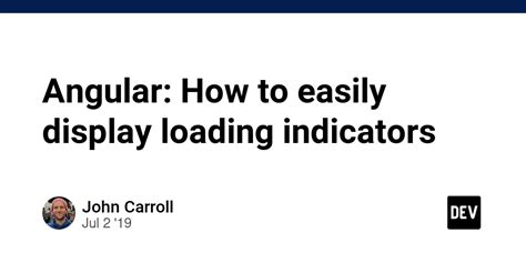 Image result for Angular Dynamic Loading Indicators