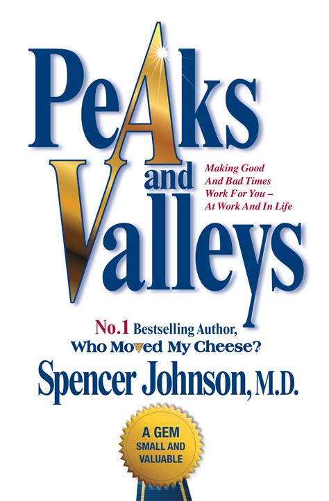 Peaks and Valleys | Book by Spencer Johnson | Official Publisher Page ...