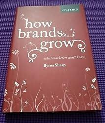 How Brands Grow: What Marketers Don't Know (Audio Download): Byron ...
