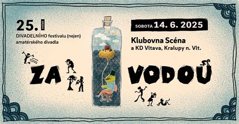 Za Vodou 2025, DS Scéna Kralupy, Kralupy Nad Vltavou, 14 June 2025 ...