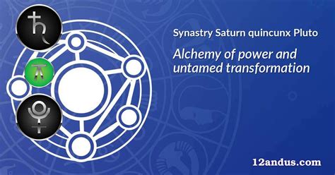 Saturn quincunx Pluto in the synastry chart: Alchemy of power and ...