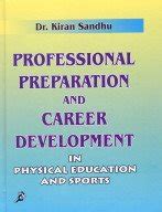 Professional Preparation & Career Development In Physical Education And ...
