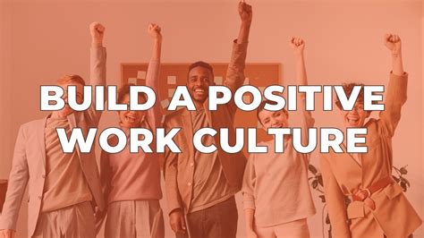 Image result for How to Create a Positive Work Culture