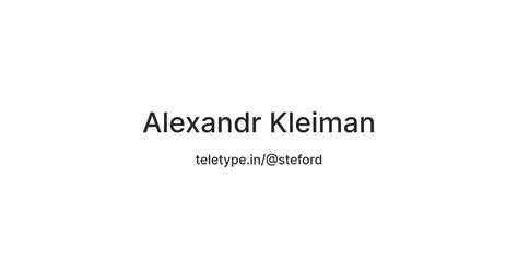 Alexandr Kleiman — Teletype
