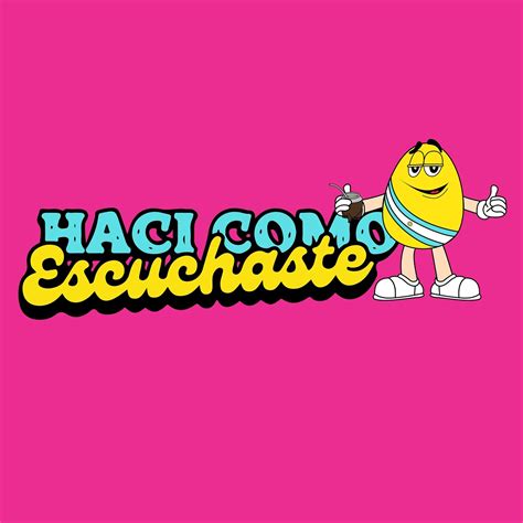 Haci Como Escuchaste | A vos que estás pensando que no sabemos escribir ...