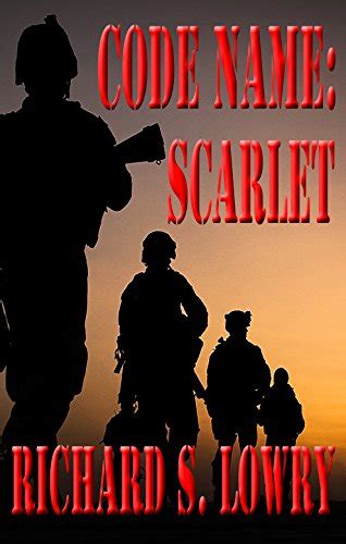 Code Name: Scarlet eBook : Lowry, Richard S., Fayloga Sgt USMC, Mark ...