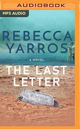 The Last Letter : Yarros, Rebecca, Hamilton, Teddy, Stark, Jennifer ...