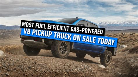 The Most Fuel-Efficient Gas-Powered V8 Pickup Truck On Sale Today