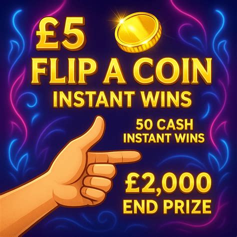 £5 Coin Flip (Good Odds) - 50 Cash Only Instant Wins - Prize Paradise