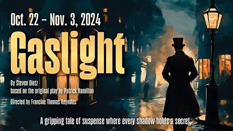 Gaslight by Steven Dietz based on the original play by Patrick Hamilton ...