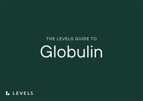 Guide to Globulin | Levels | Levels
