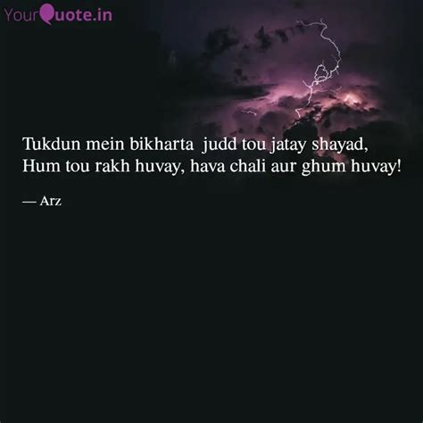 Tukdun mein bikharta jud... | Quotes & Writings by R' Xeenah | YourQuote