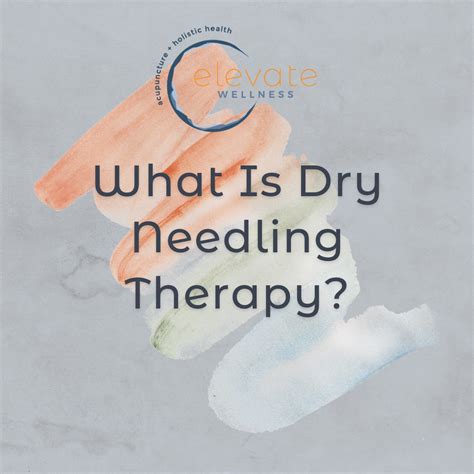 What is Dry Needling Therapy? | Dry Needling in St. Petersburg, FL