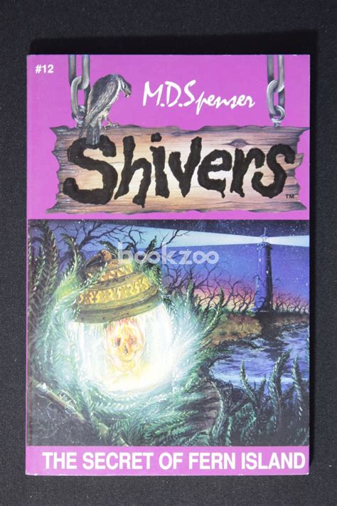 Buy Shivers the Secret of Fern Island? by M.D. Spenser at Online ...