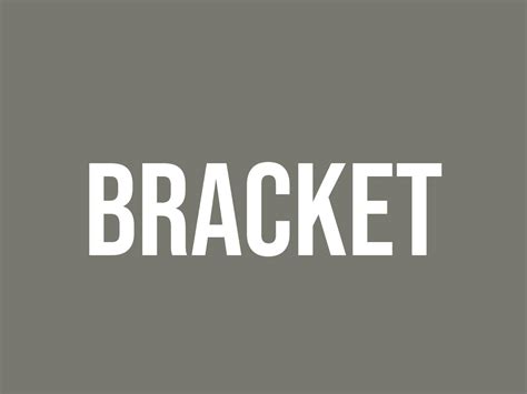 Image result for Bracket