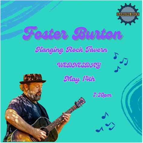 Foster Burton at Hanging Rock Tavern, 1790 Thompson Memorial Drive ...