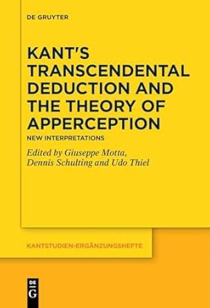 Buy Kant's Transcendental Deduction and the Theory of Apperception: New ...