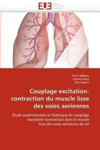Couplage Excitation-Contraction Du Muscle Lisse Des Voies Aeriennes ...
