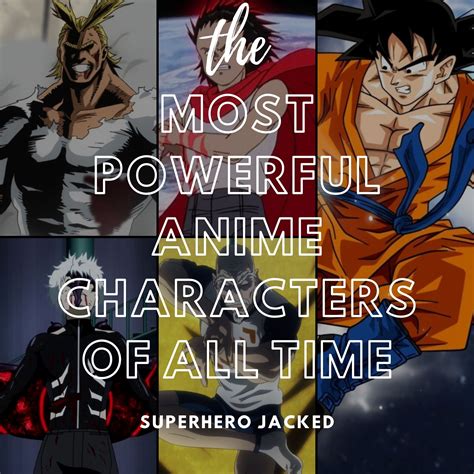 Who Is The Strongest Anime Character Ever There is a certain class of ...