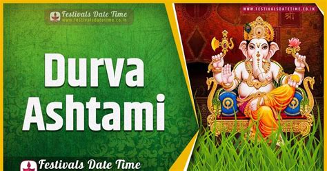 2025 Durva Ashtami Date and Time, 2025 Durva Ashtami Festival Schedule ...