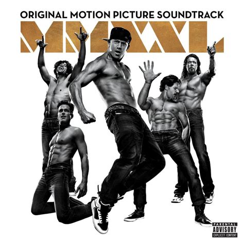 Magic Mike Xxl Songs