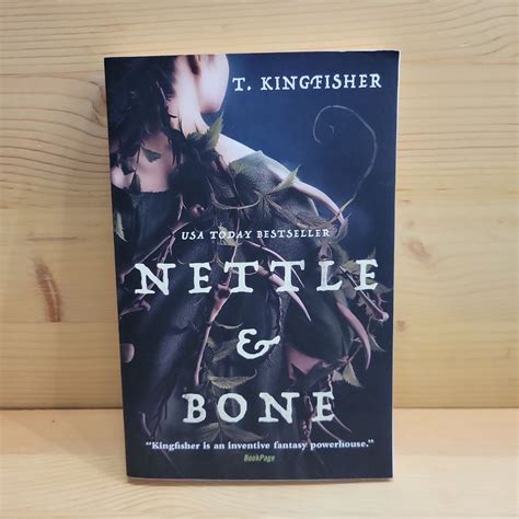 Nettle and Bone by T. Kingfisher