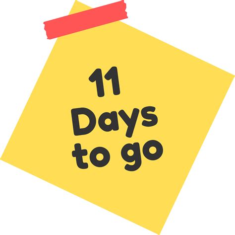 11 days to go sign label vector art illustration with yellow sticky notes and black font color ...
