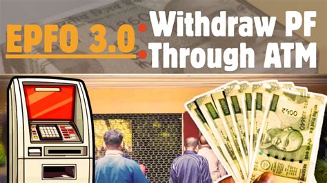 PF Withdrawal via ATM Coming Soon: What You Need to Know