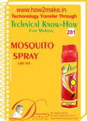 MOSQUITO SPRAY (LIKE HIT) manufacturing technical knowHow