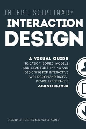 Interdisciplinary Interaction Design: A Visual Guide to Basic Theories ...