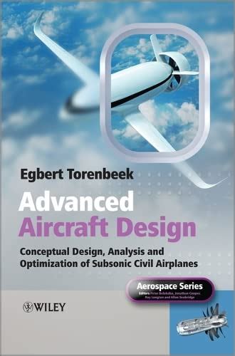 Buy Advanced Aircraft Design: Conceptual Design, Technology and ...