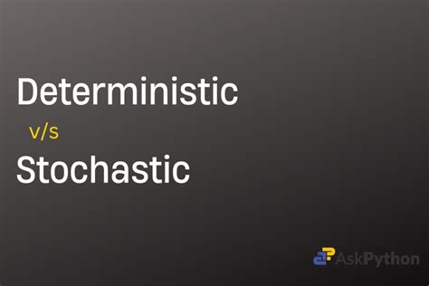 Image result for Stochastic Model vs Deterministic Model