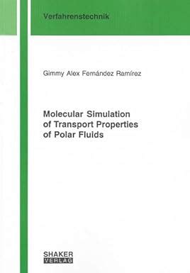 Buy Molecular Simulation of Transport Properties of Polar Fluids ...