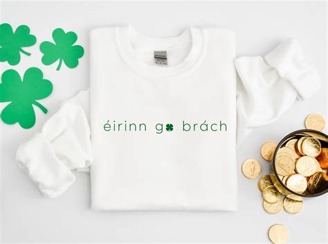Éirinn Go Brách Sweatshirt Trending Unisex Shirt - Beeteeshop