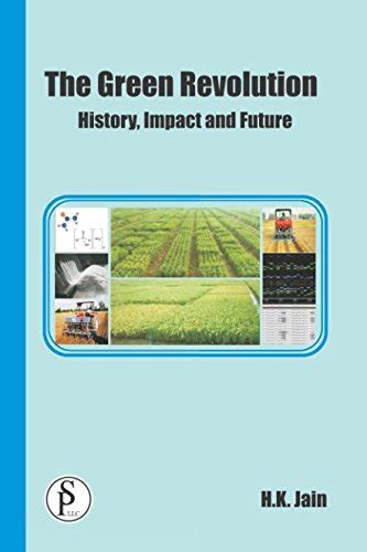 The Green Revolution History Impact And Future | Desertcart INDIA
