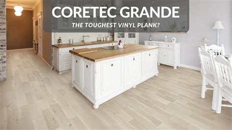 Coretec Grande Review 2023 - The Toughest Vinyl Plank?