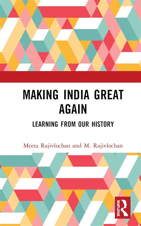 Buy Making India Great Again: Learning from our History Book Online at ...